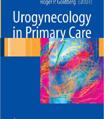خرید و دانلود نسخه کامل کتاب Urogynecology in Primary Care