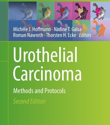 خرید و دانلود نسخه کامل کتاب Urothelial Carcinoma: Methods and Protocols