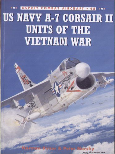 خرید و دانلود نسخه کامل کتاب US Navy A-7 Corsair II Units of the Vietnam War_68f00887f063f.jpeg خرید و دانلود نسخه کامل کتاب US Navy A-7 Corsair II Units of the Vietnam War