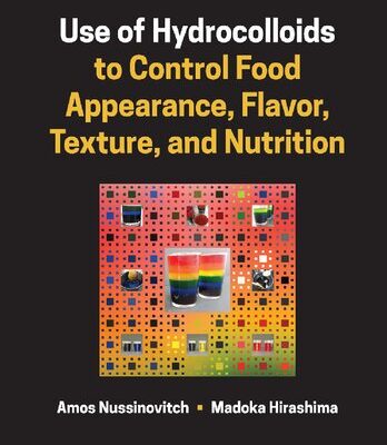 خرید و دانلود نسخه کامل کتاب Use of Hydrocolloids to Control Food Appearance, Flavor, Texture, and Nutrition