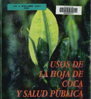 خرید و دانلود نسخه کامل کتاب Usos de la hoja de coca (Erythroxylum coca) y salud pública