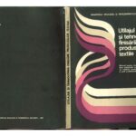 خرید و دانلود نسخه کامل کتاب Utilajul și tehnologia finisării produselor textile. Manual pentru clasa a XI-a licee industriale cu profil de industrie ușoară și școli profesionale