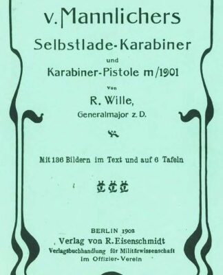 خرید و دانلود نسخه کامل کتاب V. Mannlichers Selbstlade-Karabiner und Karabiner-Pistole m/1901