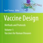 خرید و دانلود نسخه کامل کتاب Vaccine Design: Methods and Protocols, Volume 1: Vaccines for Human Diseases