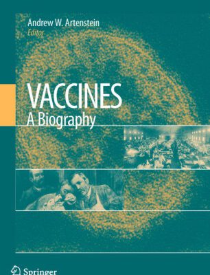 خرید و دانلود نسخه کامل کتاب Vaccines: A Biography