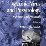 خرید و دانلود نسخه کامل کتاب Vaccinia Virus and Poxvirology: Methods and Protocols