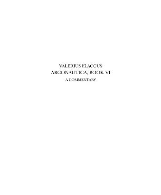 خرید و دانلود نسخه کامل کتاب Valerius Flaccus, Argonautica, Book VI: A Commentary