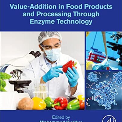 خرید و دانلود نسخه کامل کتاب Value-Addition in Food Products and Processing Through Enzyme Technology