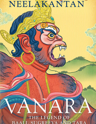 خرید و دانلود نسخه کامل کتاب Vanara- The legend of Baali, Sugreeva and Tara