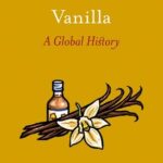 خرید و دانلود نسخه کامل کتاب Vanilla: A Global History