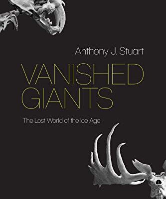خرید و دانلود نسخه کامل کتاب Vanished Giants: The Lost World of the Ice Age
