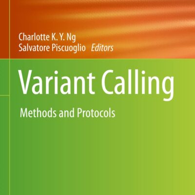 خرید و دانلود نسخه کامل کتاب Variant Calling: Methods and Protocols