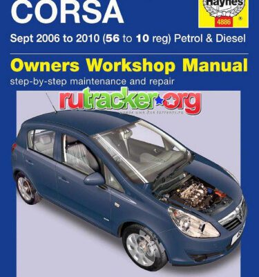 خرید و دانلود نسخه کامل کتاب Vauxhall / Opel Corsa Sept 2006 to 2010 (56 to 10 reg) Petrol & Diesel