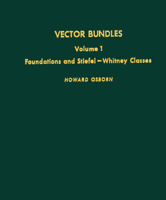 خرید و دانلود نسخه کامل کتاب Vector Bundles: Foundations and Stiejel–Whitney Classes