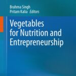 خرید و دانلود نسخه کامل کتاب Vegetables for Nutrition and Entrepreneurship