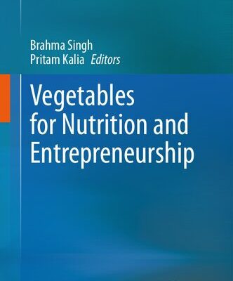خرید و دانلود نسخه کامل کتاب Vegetables for Nutrition and Entrepreneurship