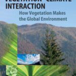 خرید و دانلود نسخه کامل کتاب Vegetation-Climate Interaction: How Vegetation Makes the Global Environment (Springer Praxis Books   Environmental Sciences)