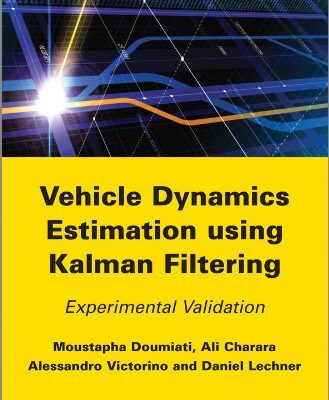 خرید و دانلود نسخه کامل کتاب Vehicle Dynamics Estimation using Kalman Filtering: Experimental Validation