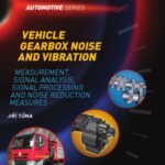 خرید و دانلود نسخه کامل کتاب Vehicle gearbox noise and vibration :b measurement, signal analysis, signal processing, and noise reduction measures