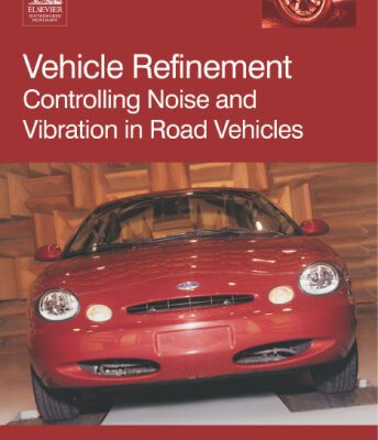 خرید و دانلود نسخه کامل کتاب Vehicle Refinement: Controlling Noise and Vibration in Road Vehicles (R-364)