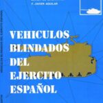 خرید و دانلود نسخه کامل کتاب Vehiculos Blindados del Ejercito Español