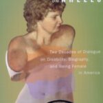 خرید و دانلود نسخه کامل کتاب Venus on Wheels: Two Decades of Dialogue on Disability, Biography, and Being Female in America