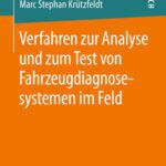 خرید و دانلود نسخه کامل کتاب Verfahren zur Analyse und zum Test von Fahrzeugdiagnosesystemen im Feld