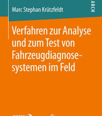 خرید و دانلود نسخه کامل کتاب Verfahren zur Analyse und zum Test von Fahrzeugdiagnosesystemen im Feld