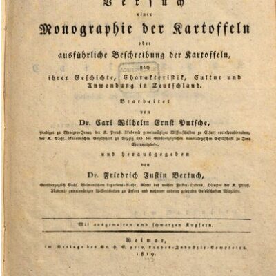 خرید و دانلود نسخه کامل کتاب Versuch einer Monographie der Kartoffeln oder ausführliche Beschreibung der Kartoffeln, nach ihrer Geschichte, Charakteristik, Cultur und Anwendung in Deutschland