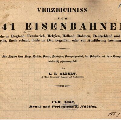 خرید و دانلود نسخه کامل کتاب Verzeichnis von 141 Eisenbahnen, welche in England, Frankreich, Belgien, Holland, Böhmen und Nordamerika, teils erbaut, teils in Bau begriffen oder zur Ausführung bestimmt sind