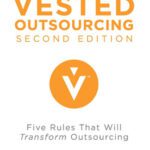 خرید و دانلود نسخه کامل کتاب Vested Outsourcing: Five Rules That Will Transform Outsourcing