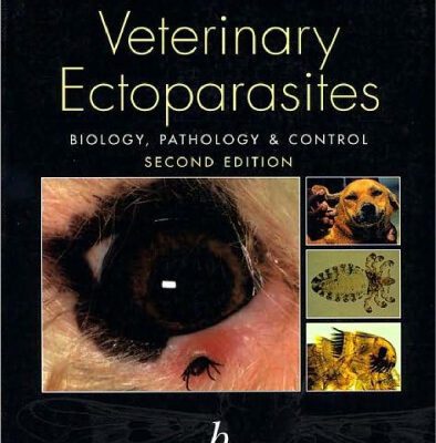خرید و دانلود نسخه کامل کتاب Veterinary Ectoparasites: Biology, Pathology and Control, 2nd Edition