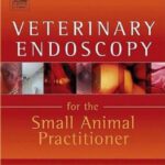 خرید و دانلود نسخه کامل کتاب Veterinary Endoscopy for the Small Animal Practitioner