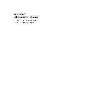 خرید و دانلود نسخه کامل کتاب Veterinary Laboratory Medicine: Clinical Biochemistry and Haematology, Second Edition
