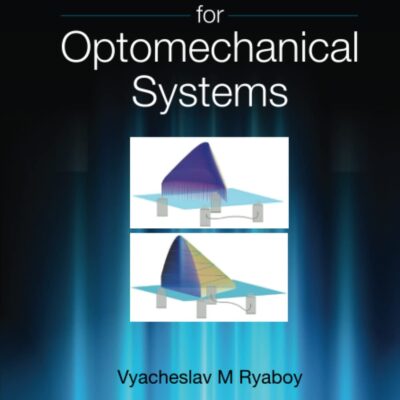 خرید و دانلود نسخه کامل کتاب Vibration Control For Optomechanical Systems