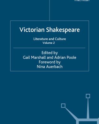 خرید و دانلود نسخه کامل کتاب Victorian Shakespeare, Volume 2: Literature and Culture