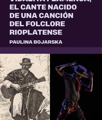 خرید و دانلود نسخه کامل کتاب Vidalita flamenca, el cante nacido de una canción del folclore rioplatense