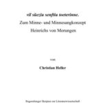 خرید و دانلود نسخه کامل کتاب Vil sueziu senftiu toeterinne. Zum Minne – und Minnesangkonzept Heinrichs von Morungen