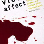 خرید و دانلود نسخه کامل کتاب Violent Affect: Literature, Cinema, and Critique after Representation