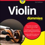 خرید و دانلود نسخه کامل کتاب Violin For Dummies: Book + Online Video and Audio Instruction