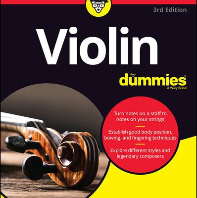 خرید و دانلود نسخه کامل کتاب Violin For Dummies: Book + Online Video and Audio Instruction