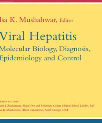خرید و دانلود نسخه کامل کتاب Viral Hepatitis: Molecular Biology, Diagnosis, Epidemiology and Control