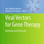 خرید و دانلود نسخه کامل کتاب Viral Vectors for Gene Therapy: Methods and Protocols