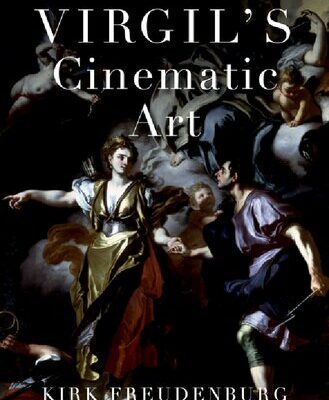 خرید و دانلود نسخه کامل کتاب Virgil’s Cinematic Art: Vision as Narrative in the Aeneid