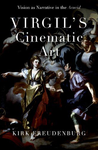 خرید و دانلود نسخه کامل کتاب Virgil’s Cinematic Art: Vision as Narrative in the Aeneid_68dfb3c7b28e3.jpeg خرید و دانلود نسخه کامل کتاب Virgil’s Cinematic Art: Vision as Narrative in the Aeneid