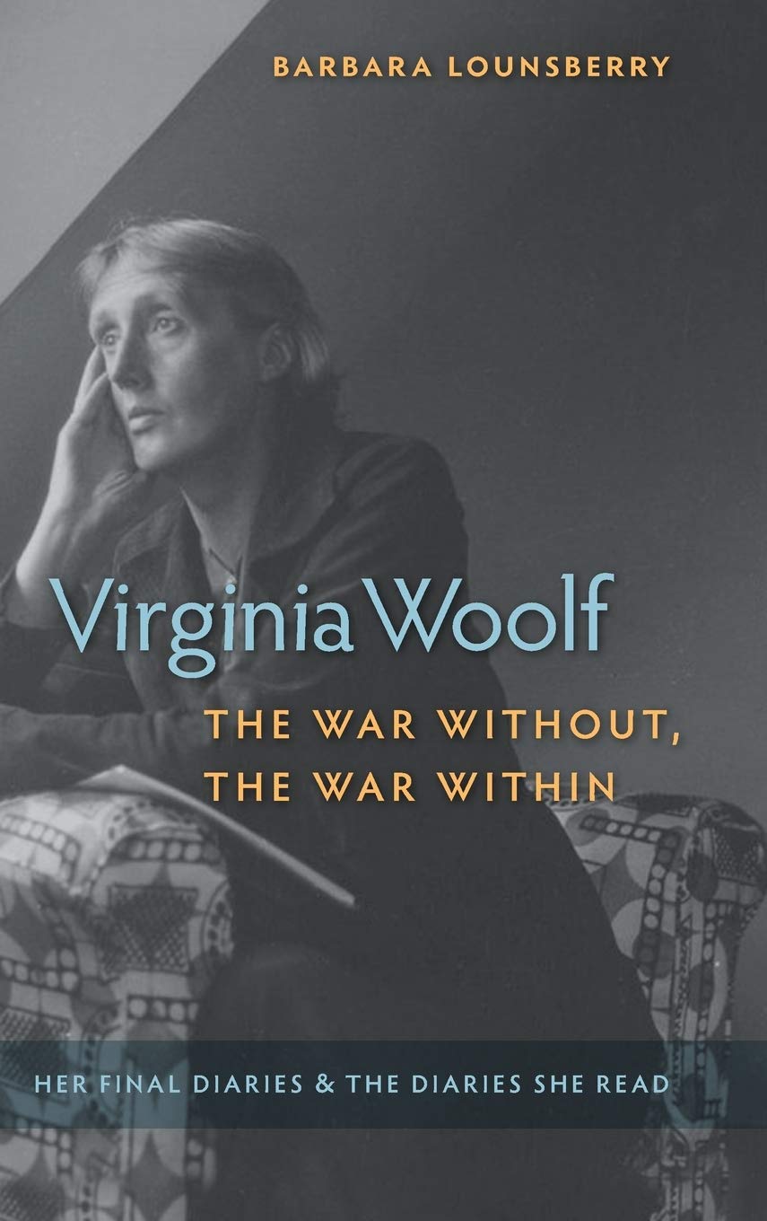 خرید و دانلود نسخه کامل کتاب Virginia Woolf, the War Without, the War Within: Her Final Diaries and the Diaries She Read_68dfc906cf459.jpeg خرید و دانلود نسخه کامل کتاب Virginia Woolf, the War Without, the War Within: Her Final Diaries and the Diaries She Read