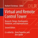 خرید و دانلود نسخه کامل کتاب Virtual and Remote Control Tower: Research, Design, Development, Validation, and Implementation