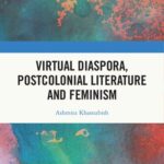 خرید و دانلود نسخه کامل کتاب Virtual Diaspora, Postcolonial Literature and Feminism