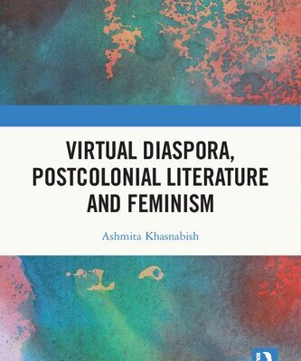 خرید و دانلود نسخه کامل کتاب Virtual Diaspora, Postcolonial Literature and Feminism