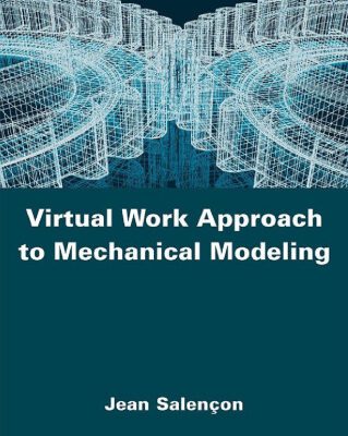 خرید و دانلود نسخه کامل کتاب Virtual Work Approach to Mechanical Modeling
